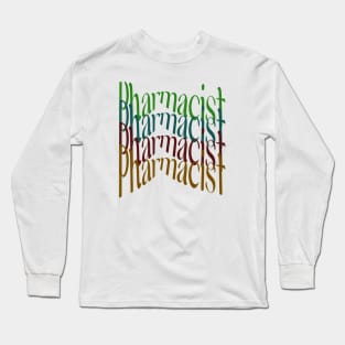 Pharmacist Long Sleeve T-Shirt